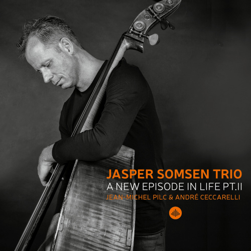 SOMSEN, JASPER -TRIO- - A NEW EPISODE IN LIFE PT. IISOMSEN, JASPER -TRIO- - A NEW EPISODE IN LIFE PT. II.jpg
